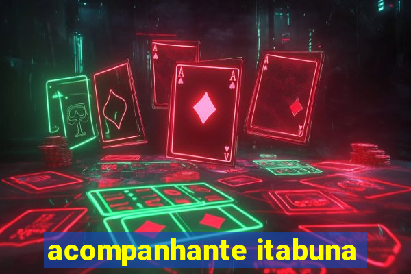 acompanhante itabuna